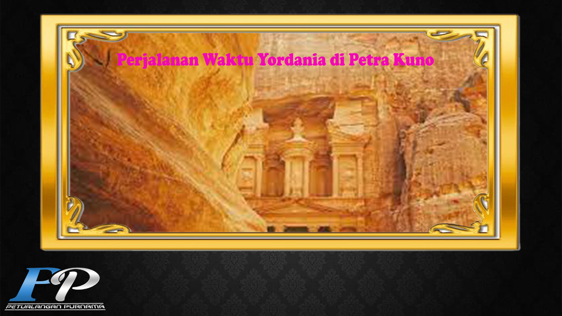 Perjalanan Waktu Yordania di Petra Kuno