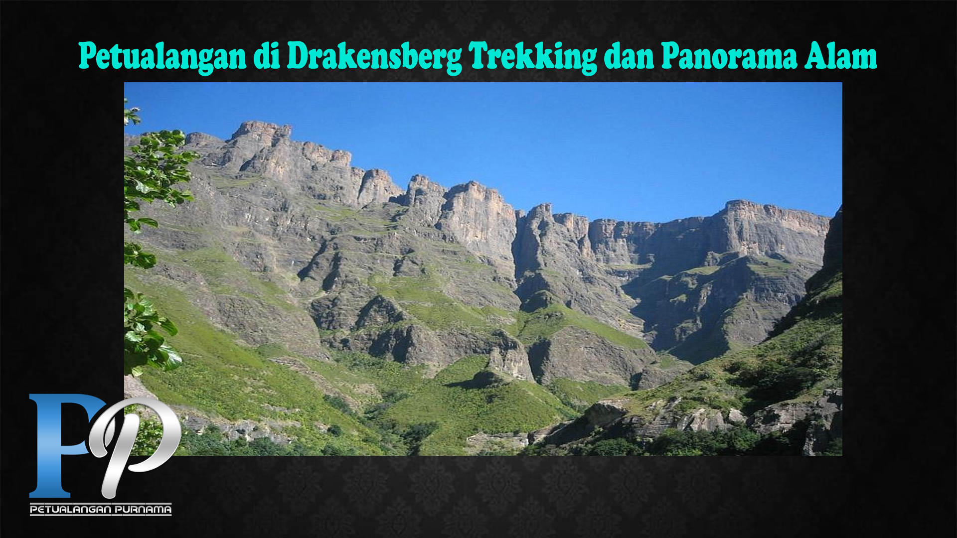 Petualangan di Drakensberg Trekking dan Panorama Alam